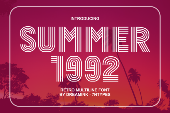 Summer 1992: A Retro Decorative Font Review